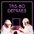 Buy TRS-80 - Demixes Mp3 Download