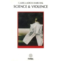 Purchase Carre. Ladich. Marchal - Science & Violence (Reissued 1997)
