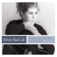 Purchase Kirsty MacColl - From Croydon To Cuba... An Anthology CD1
