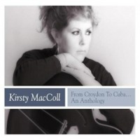 Purchase Kirsty MacColl - From Croydon To Cuba... An Anthology CD2