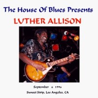 Purchase Luther Allison - Live At The House Of Blues