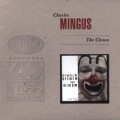 Buy Charles Mingus - The Clown (Remastered 1999) Mp3 Download