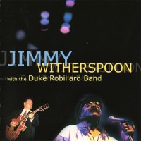 Purchase Jimmy Witherspoon - With The Duke Robillard Band
