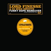 Purchase Lord Finesse - Funky Dope Maneuver (With DJ Mike Smooth) (Vinyl) (EP)