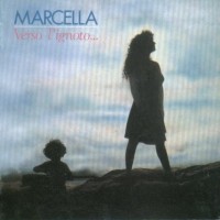 Purchase Marcella Bella - Verso L'ignoto...
