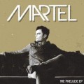 Buy Marc Martel - The Prelude (EP) Mp3 Download