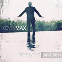 Purchase Kevin Max - Stereotype Be-Sides