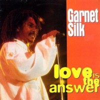 Purchase Garnett Silk - Love Is The Answer