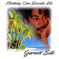 Purchase Garnett Silk - Nothing Can Divide Us