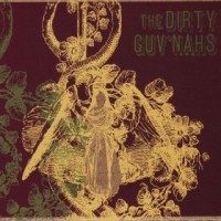 Purchase The Dirty Guv'nahs - The Dirty Guv'nahs