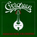 Buy Butch Baldassari - Evergreen - Mandolin Music For Christmas Mp3 Download