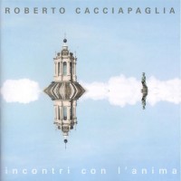 Purchase Roberto Cacciapaglia - Incontri Con L'anima