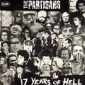 Buy The Partisans - 17 Years Of Hell (Vinyl) (EP) Mp3 Download