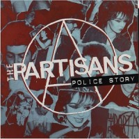 Purchase The Partisans - Police Story