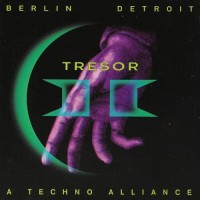 Purchase VA - Tresor II - Berlin & Detroit - A Techno Alliance