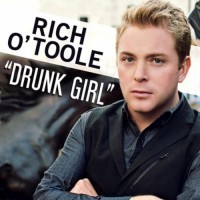 Purchase Rich O'Toole - Drunk Girl (CDS)