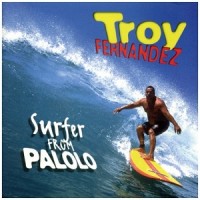 Purchase Troy Fernandez - Surfer From Palolo