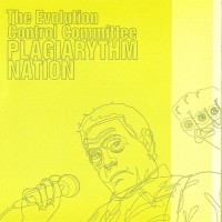 Purchase The Evolution Control Committee - Plagiarythm Nation