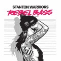 Buy Stanton Warriors - Rebel Bass Mp3 Download