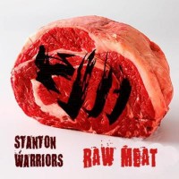 Purchase Stanton Warriors - Raw Meat (CDS)