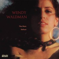 Purchase Wendy Waldman - The Main Refrain (Vinyl)