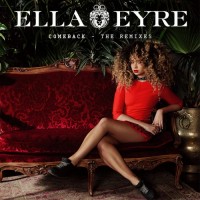 Purchase Ella Eyre - Comeback (The Remixes) (EP)