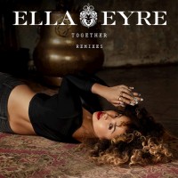 Purchase Ella Eyre - Together (Remixes) (MCD)