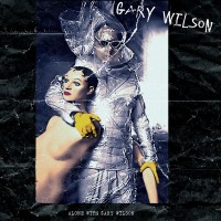 Purchase Gary Wilson - Alone With Gary Wilson