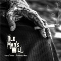 Buy Old Man's Will - Hard Times - Troubled Man Mp3 Download