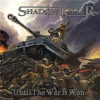 Purchase Shadowkiller - Until The War Is Won