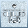 Buy VA - Chilled R&B: The Very Best Of CD3 Mp3 Download