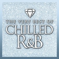 Purchase VA - Chilled R&B: The Very Best Of CD3