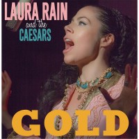 Purchase Laura Rain And The Caesars - Gold