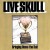 Buy Live Skull - Bringing Home The Bait Mp3 Download