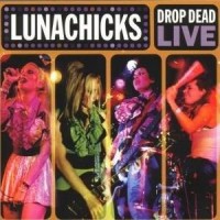 Purchase Lunachicks - Drop Dead (Live)