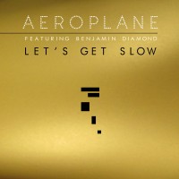Purchase Aeroplane - Let's Get Slow (CDS)