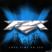 Purchase FM - Long Time No See: Live At The Astoria CD3