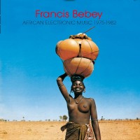 Purchase Francis Bebey - African Electronic Music 1975 - 1982