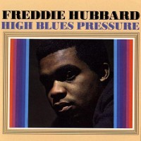 Purchase Freddie Hubbard - High Blues Pressure (Reissued 1999)