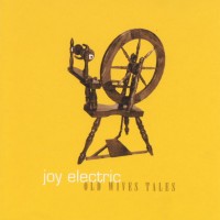 Purchase Joy Electric - Old Wives Tales (EP)