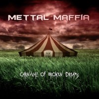 Purchase Mettal Maffia - Carnival Of Broken Dreams