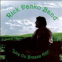 Purchase Rick Danko - Live On Breeze Hill