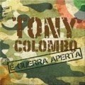 Buy Tony Colombo - E' Guerra Aperta Mp3 Download