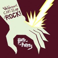 Purchase Harry And The Potters - Voldemort Can't Stop The Rock!