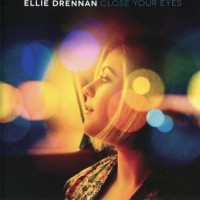 Purchase Ellie Drennan - Close Your Eyes