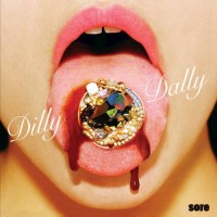Purchase Dilly Dally - Sore