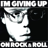 Purchase Christopher The Conquered - I'm Giving Up On Rock & Roll
