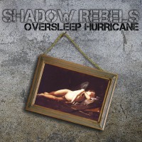 Purchase Shadow Rebels - Oversleep Hurricane