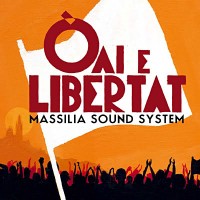 Purchase Massilia Sound System - Oai E Libertat