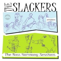 Purchase The Slackers - The Boss Harmony Sessions